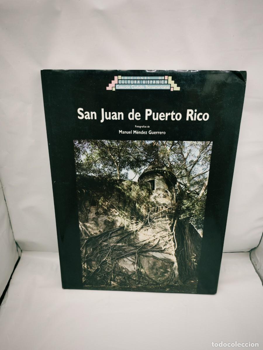 Libros de segunda mano: San Juan de Puerto Rico (Primera edici&oacute;n, tapa dura, Colecci&oacute;n: Ciudades Iberoamericanas)