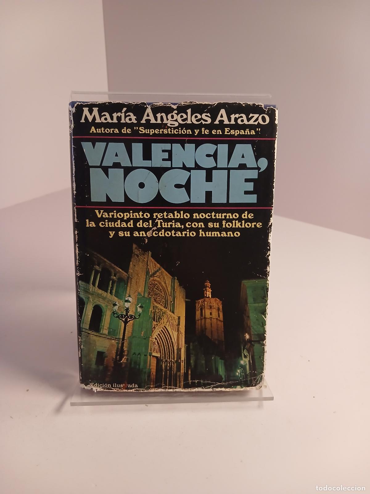 Libros de segunda mano: Valencia, noche - María Angeles Arazo