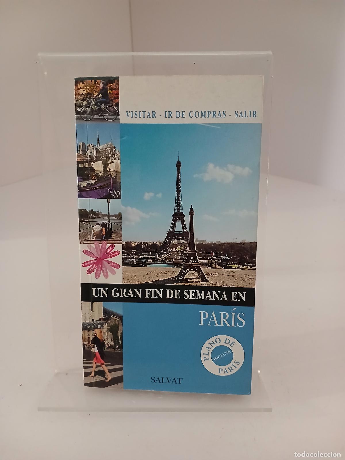Libros de segunda mano: Un gran fin de semana en Par&iacute;s - Mercedes Escudero