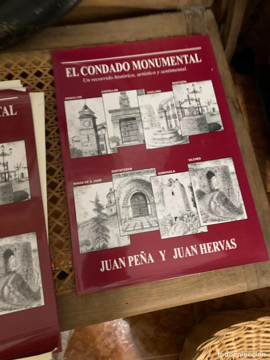 Libros de segunda mano: El condado monumental, Un recorrido hist&oacute;rico, art&iacute;stico y sentimental, Juan Pe&ntilde;a y Juan Herv&aacute;s - Ju