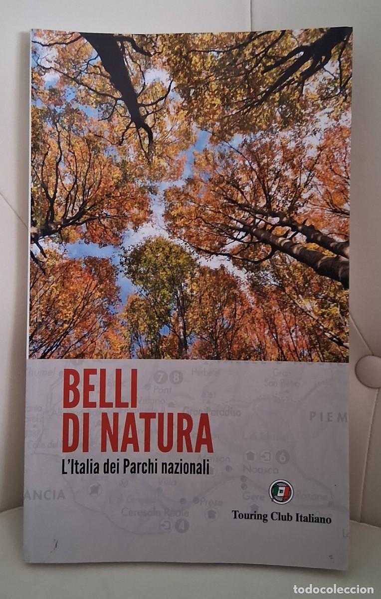 Libros de segunda mano: Belli di natura - L'Italia dei Parchi nazionali