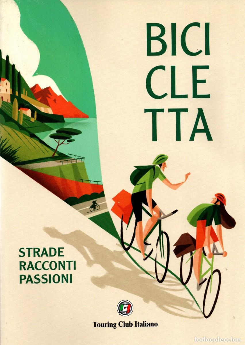 Libros de segunda mano: Bicicletta - Strade racconti passioni