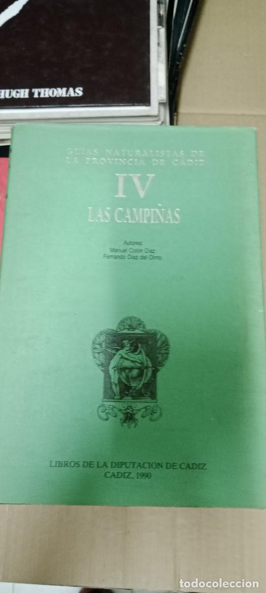 Libros de segunda mano: LAS CAMPI&Ntilde;AS TOMO IV - GUIAS NATURALISTAS DE LA PROVINCIA DE CADIZ LIBRO G-LELJUA25