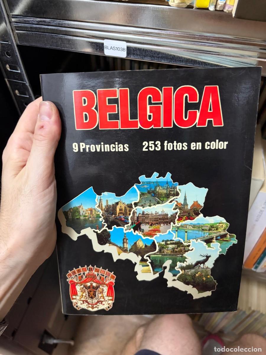 Libros de segunda mano: BLAS103B &mdash; B&eacute;lgica. 9 Provincias, 253 fotos en color &mdash; - &mdash; -