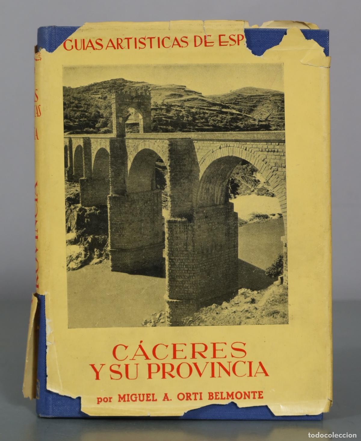 Libros de segunda mano: C&aacute;ceres y su provincia - Miguel A. Orti Belmonte - Gu&iacute;as Art&iacute;sticas de Espa&ntilde;a