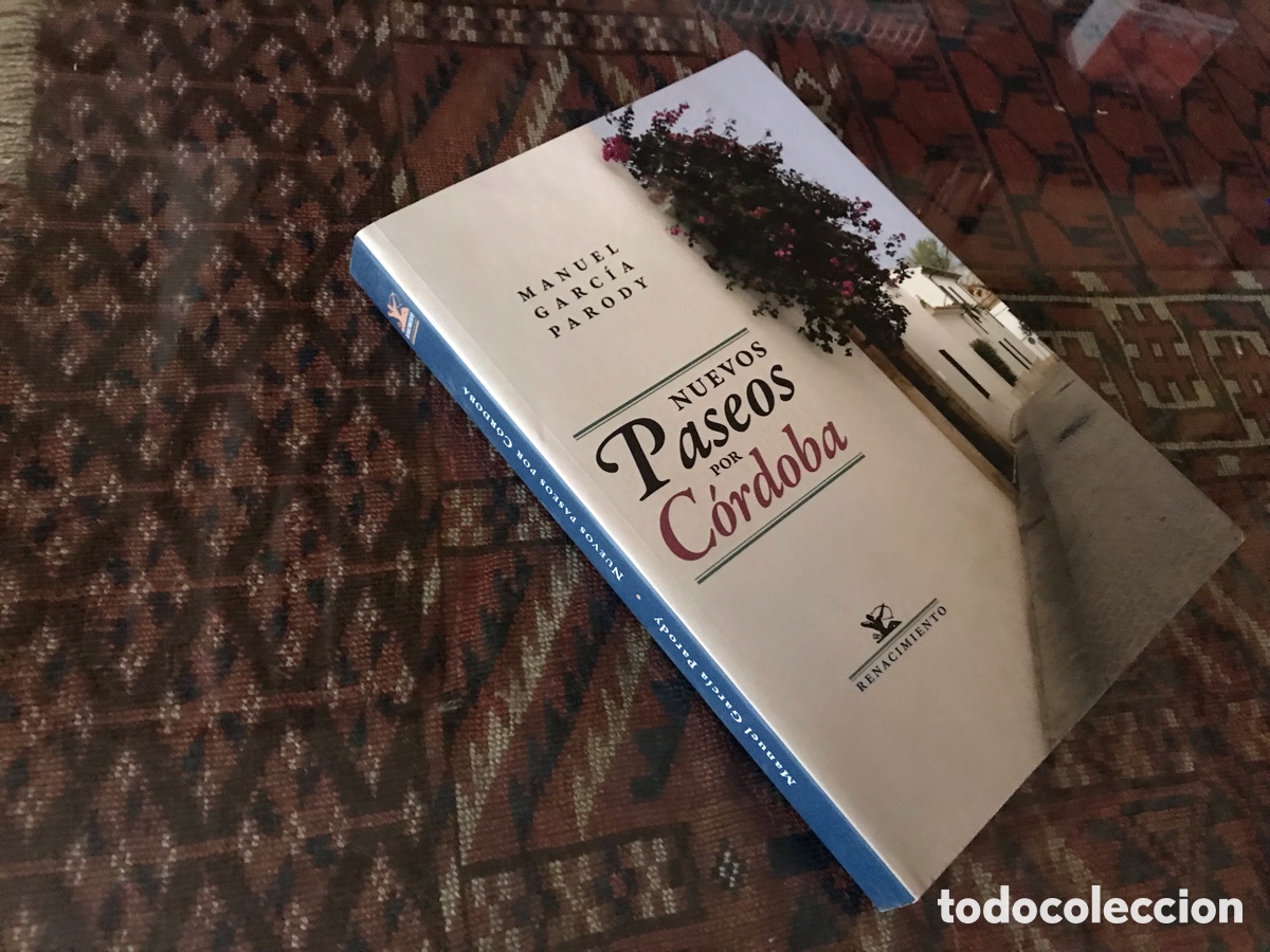 Libros de segunda mano: Nuevos paseos por Cordoba. Manuel Garc&iacute;a Parody. Renacimiento