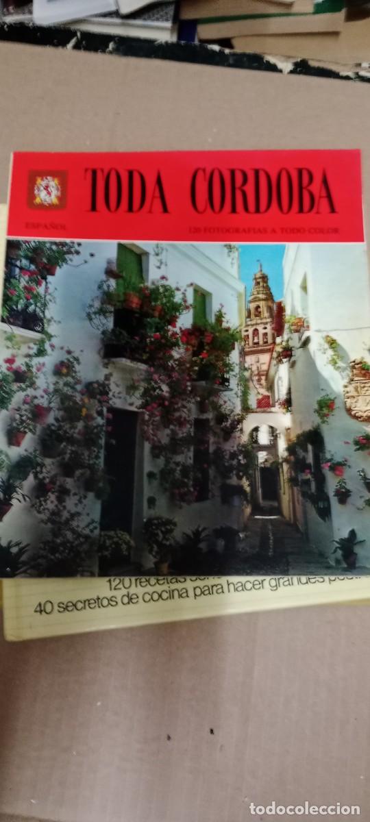 Libros de segunda mano: TODA CORDOBA - EDITORIAL ESCUDO DE ORO LIBRO S-07