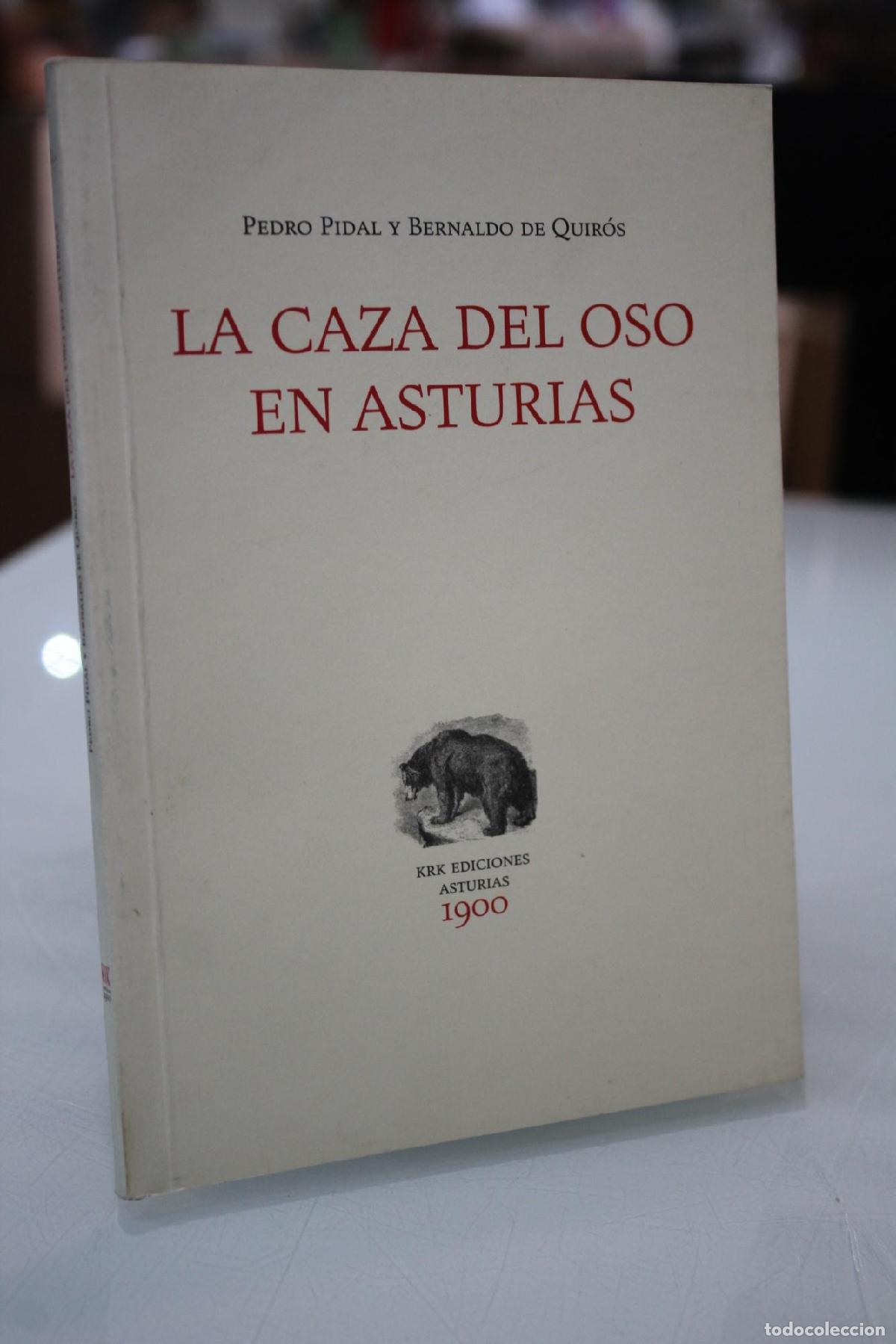 Libros de segunda mano: La caza del oso en Asturias - Pedro Pidal y Bernaldo de Quir&oacute;s
