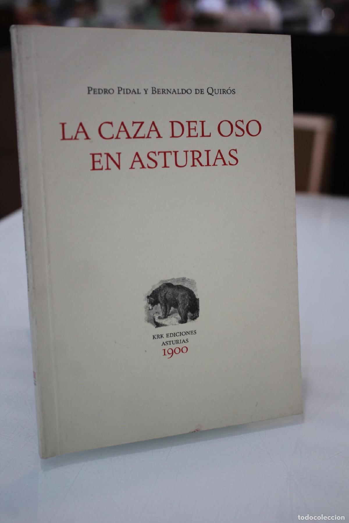 Libros de segunda mano: La caza del oso en Asturias - Pedro Pidal y Bernaldo de Quir&oacute;s
