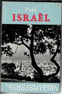 Libros de segunda mano: Voici Israel. Contacts Avec Le Monde