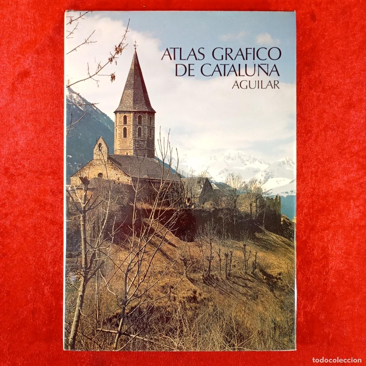 Libros de segunda mano: ATLAS GRAFICO DE CATALU&Ntilde;A - AGUILAR - 1980 / 346