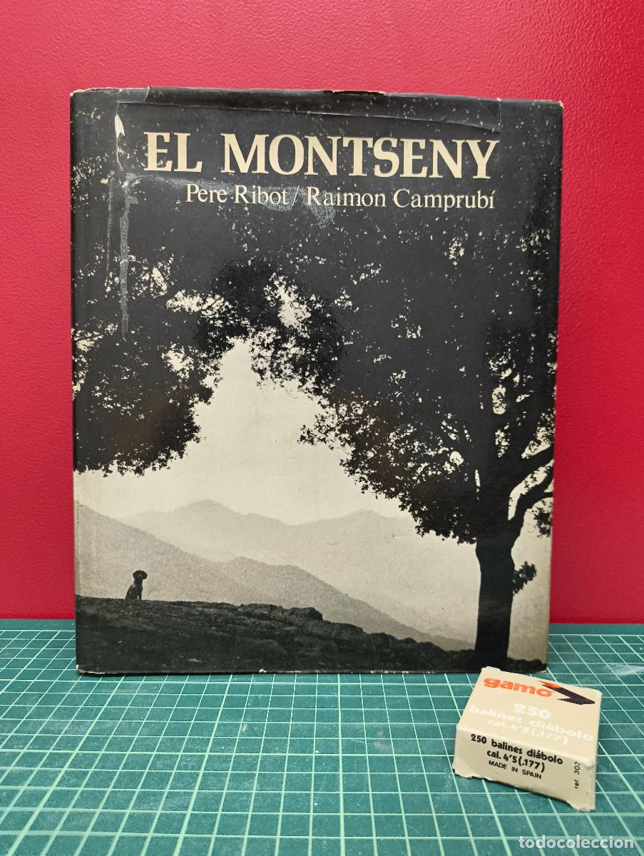 Libros de segunda mano: El Montseny &ndash; Pere Ribot / Raimon Camprub&iacute;