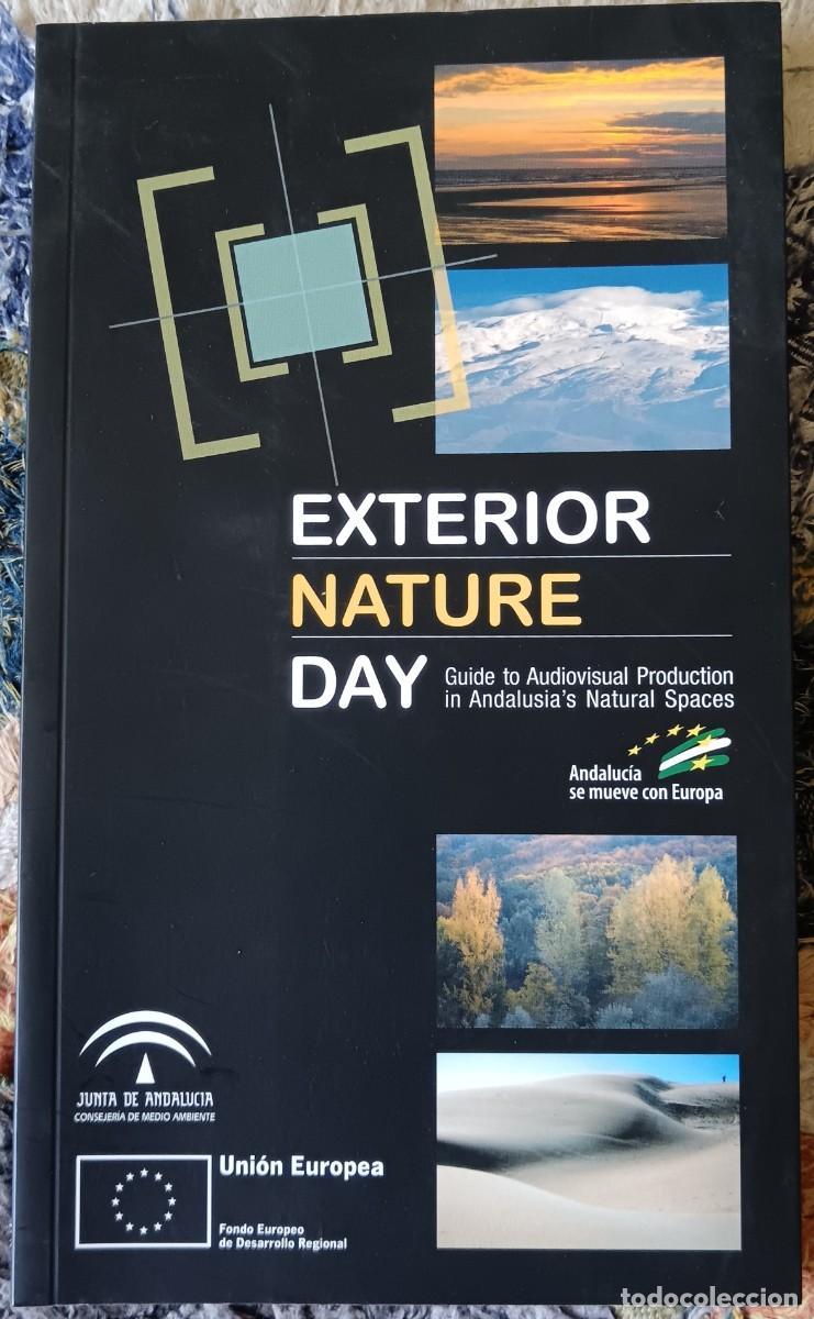 Libros de segunda mano: Exterior nature day. Guide to Audiovisual Production in Andalusia's Natural Spaces (Edici&oacute;n Ingl&eacute;s)