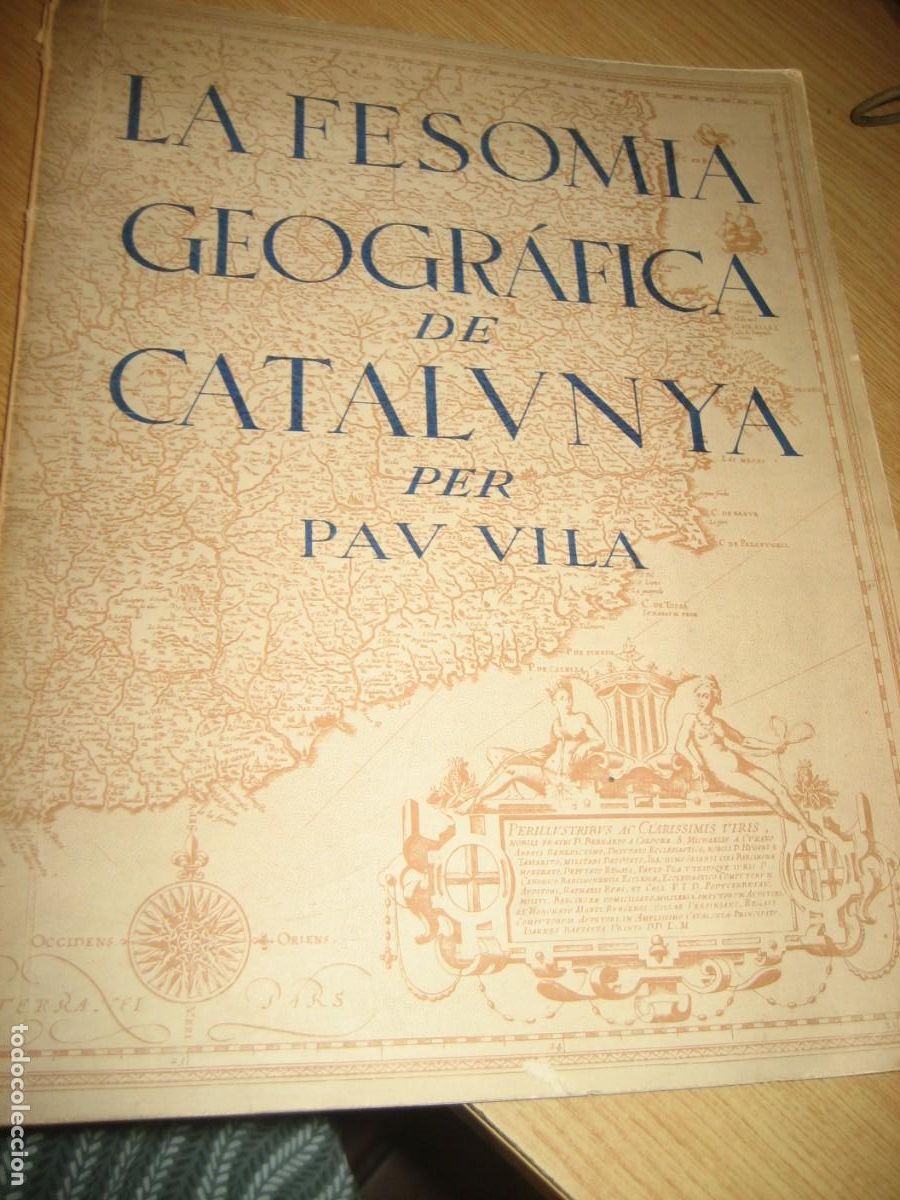 Libros de segunda mano: La Fesomia Geografica de Catalunya . Pau Vila . 1937 . Edici&oacute; dedicada als herois antifeixistes