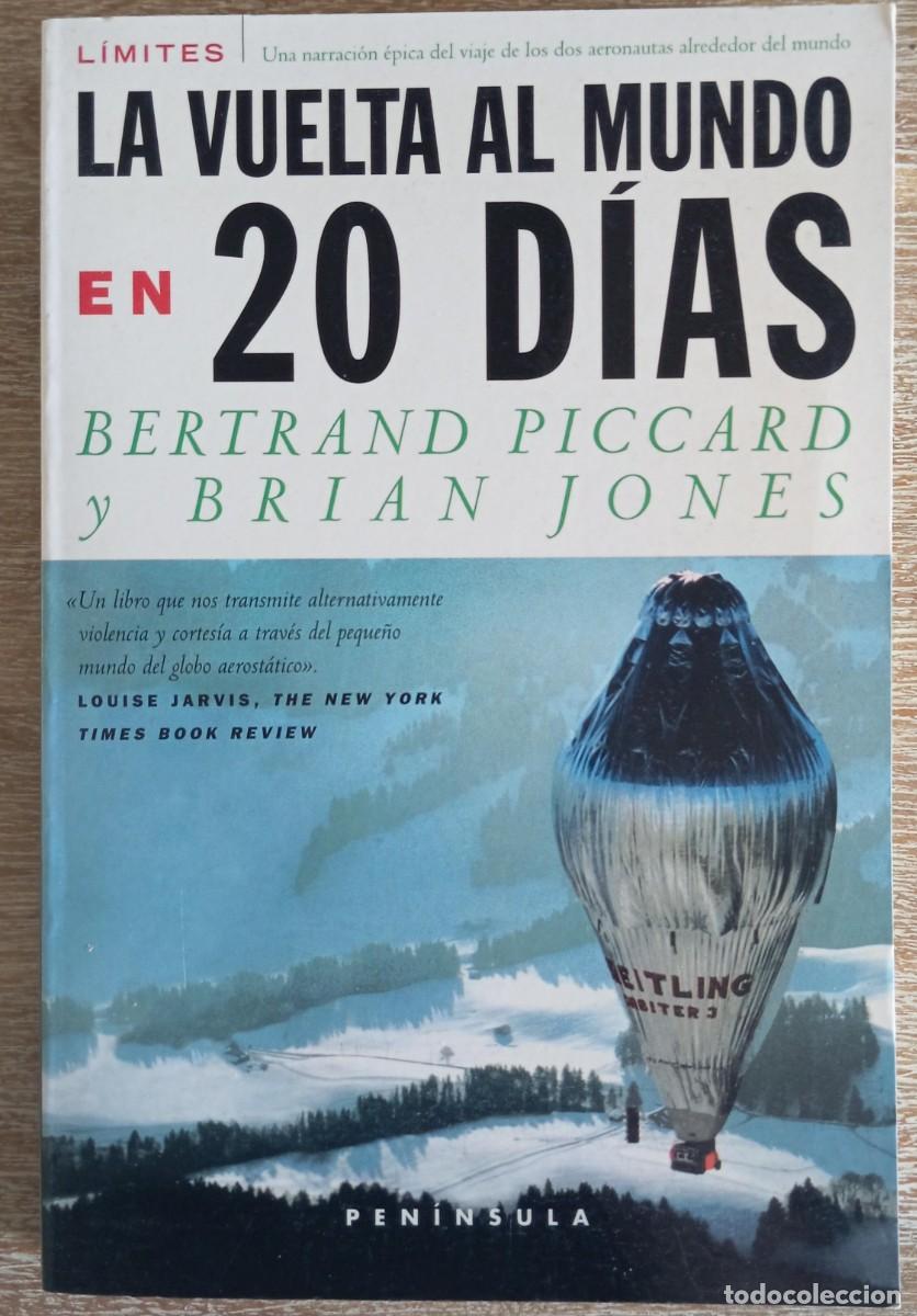 Libros de segunda mano: LA VUELTA AL MUNDO EN 20 DIAS - PICCARD - JONES