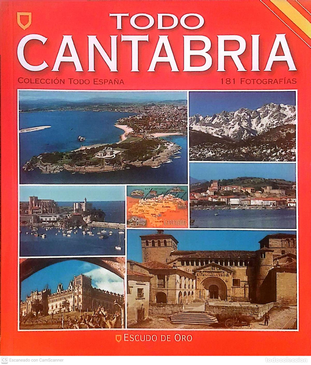 Libros de segunda mano: Todo Cantabria. Escudo de oro. Colecci&oacute;n Todo Espa&ntilde;a. 181 Fotograf&iacute;as. Libro con 96 p&aacute;ginas del tama
