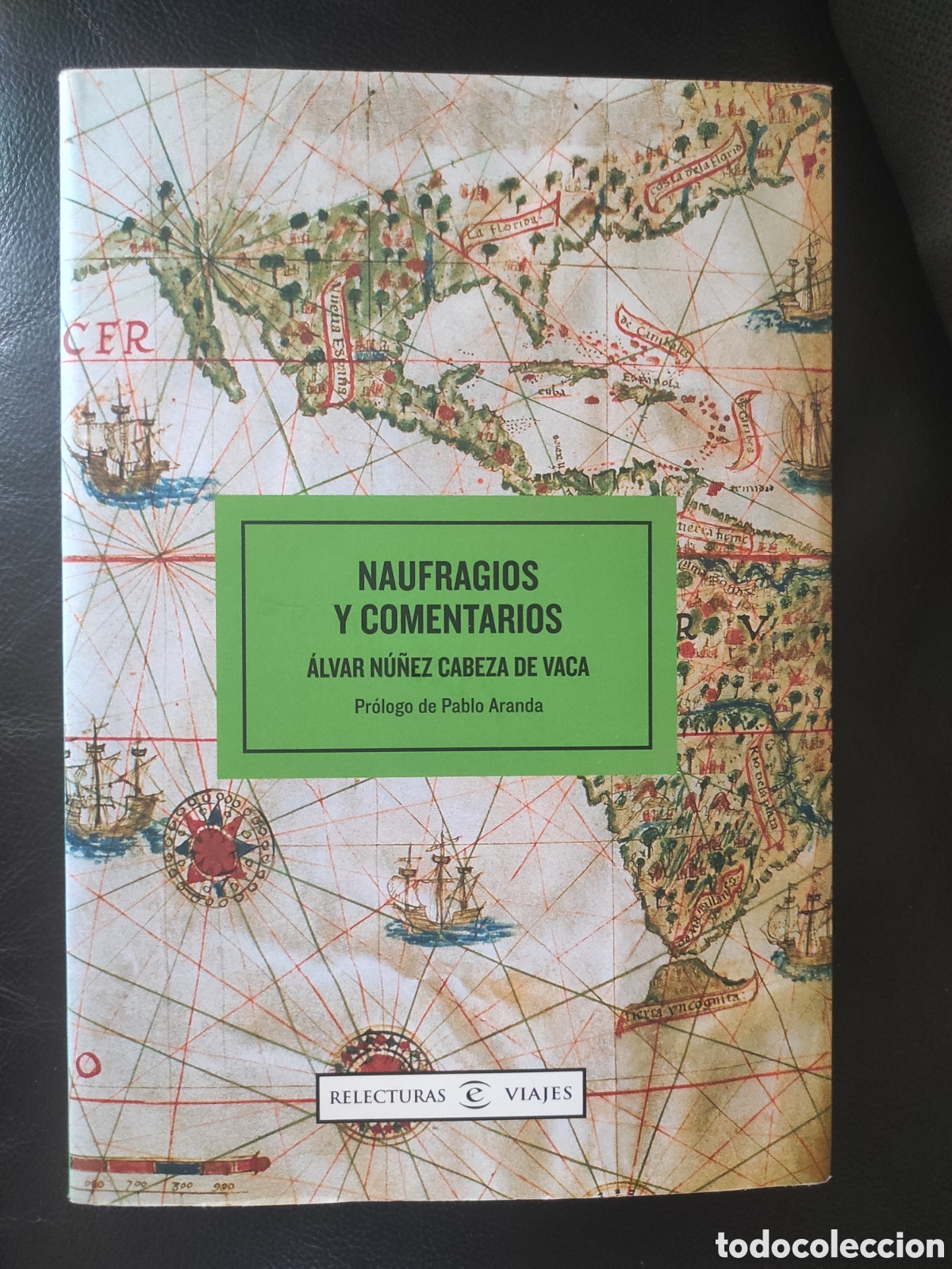 Libros de segunda mano: NAUFRAGIOS Y COMENTARIOS - ALVAR NU&Ntilde;EZ CABEZA DE VACA - ESPASA VIAJES 2005 (PEDIDO MINIMO 10&euro;)