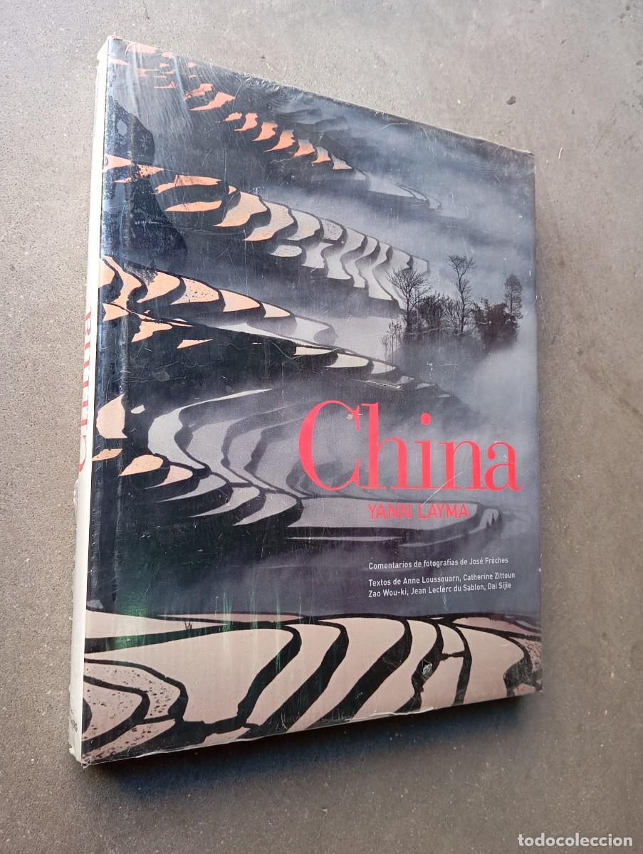 Libros de segunda mano: China / Yann Layma (Comentarios de Jos&eacute; Fr&egrave;ches y VV.AA.) / Lunwerg Editores, 2003