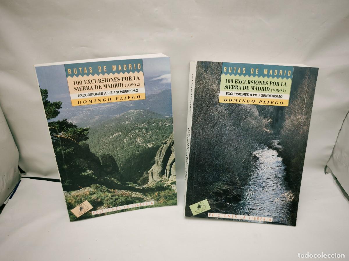 Libros de segunda mano: 100 (Cien) excursiones por la Sierra de Madrid, Tomos I y II (Obra completa en 2 tomos)
