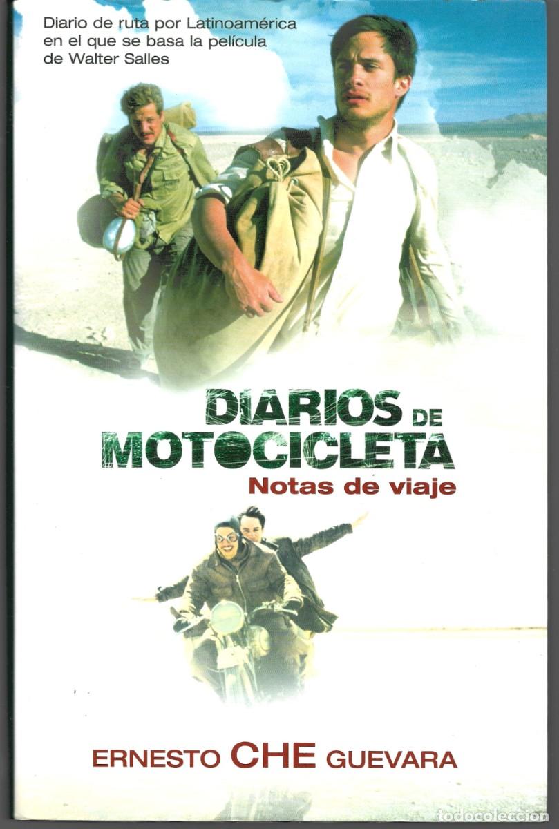 Libros de segunda mano: Ernesto CHE GUEVARA : Diarios de motocicleta (Notas de viaje). Ediciones B, col. Memorana, 2002