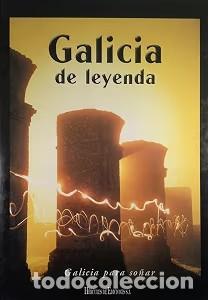 Livres d'occasion: Galicia de leyenda - Varios - H&eacute;rcules de Ediciones - Galicia para so&ntilde;ar, N&ordm; 8