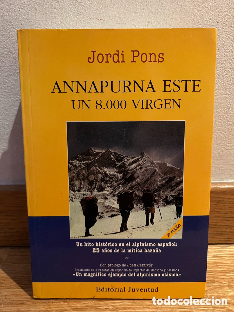 Libros de segunda mano: Jordi Pons ANNAPURNA ESTE UN 8.000 VIRGEN
