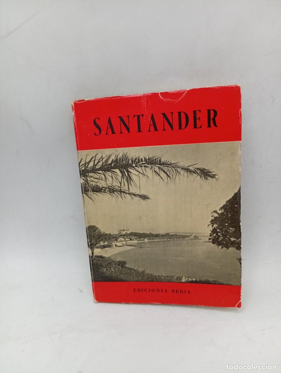 Libros de segunda mano: SANTANDER. EDICIONES BEDIA. 1959. PAGS : 64+19 LAMINAS.