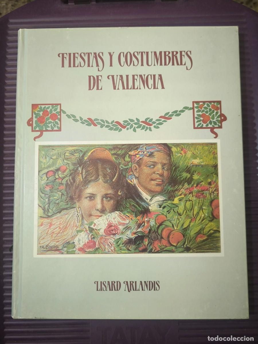 Gebrauchte B&uuml;cher: FIESTAS Y COSTUBRES DE VALENCIA - LISARD ARLANDIS - ENVIO 5,99