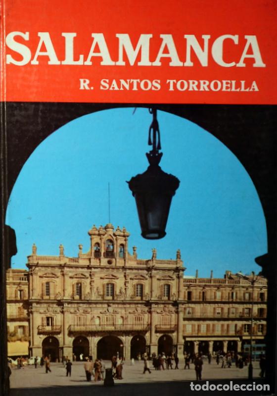 Libri di seconda mano: SANTOS TORROELLA, Rafael - SALAMANCA - Barcelona 1967 - Ilustrado - Mapa