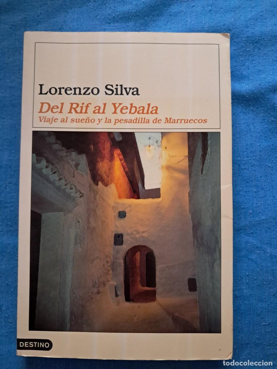 Gebrauchte B&uuml;cher: LIBRO TITULADO &rdquo;DEL RIF AL YEBALA&rdquo; DE LORENZO SILVA
