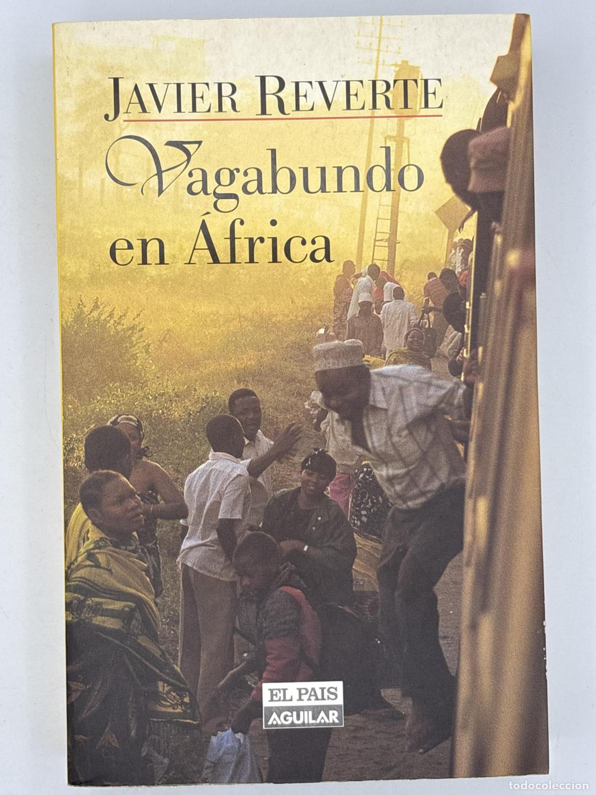 Libros de segunda mano: Vagabundo en &Aacute;frica - Javier Mart&iacute;nez Reverte