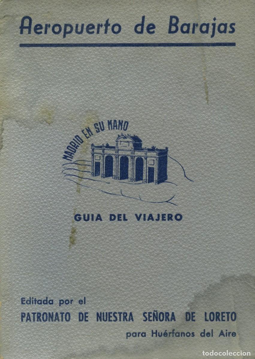 Libros de segunda mano: MADRID EN SU MANO. GU&Iacute;A DEL VIAJERO. Ed. Patronato de Nuestra Se&ntilde;ora de Loreto por Hu&eacute;rfanos del Air