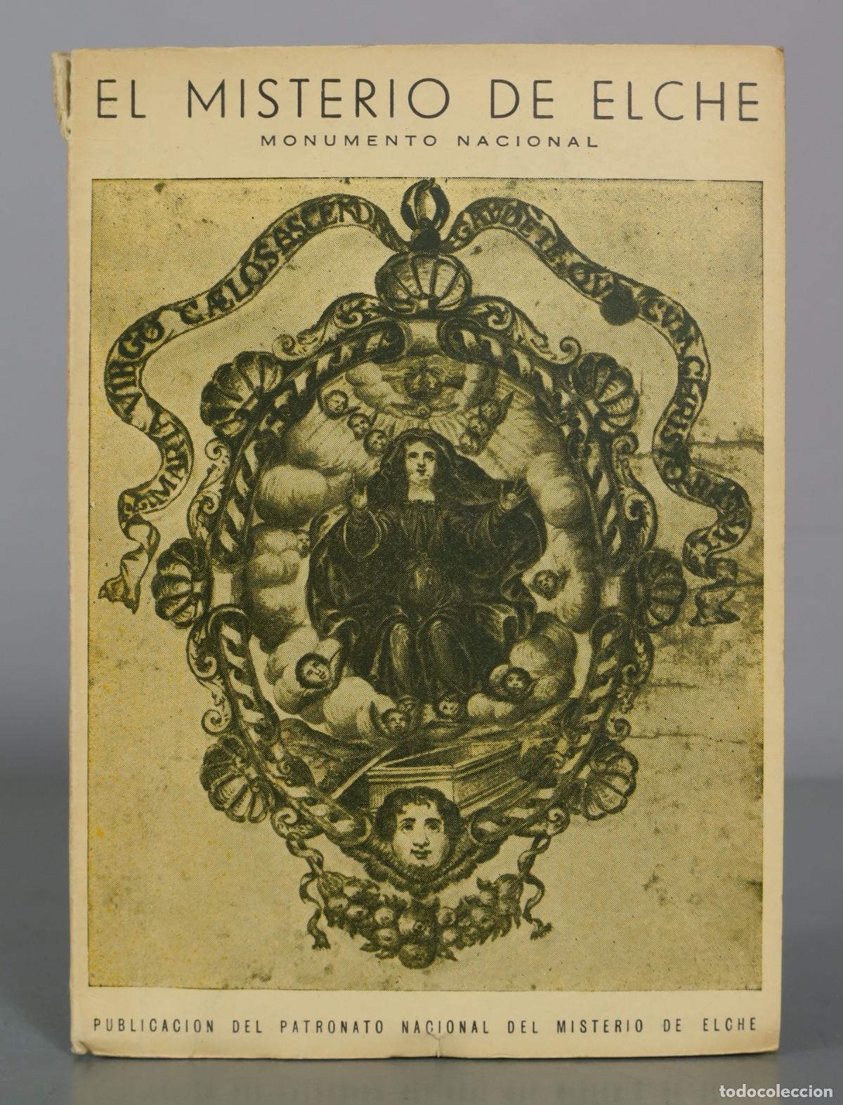 Libros de segunda mano: El Misterio de Elche - Patronato Nacional del Misterio de Elche