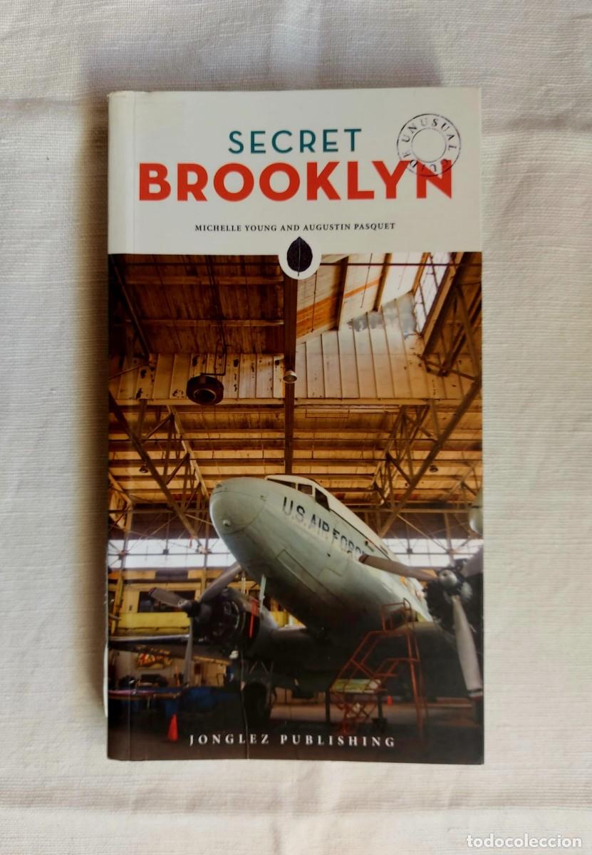 Libros de segunda mano: Gu&iacute;a secreta de Brooklyn N.Y. - Secret Brooklyn