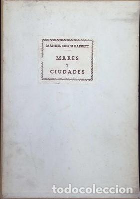 Libros de segunda mano: Mares y ciudades. Impresiones de viaje - BOSCH BARRETT, MANUEL