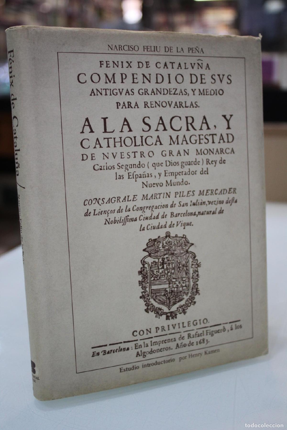 Libros de segunda mano: F&eacute;nix de Catalu&ntilde;a - Narciso Feliu de la Pe&ntilde;a y Farrell