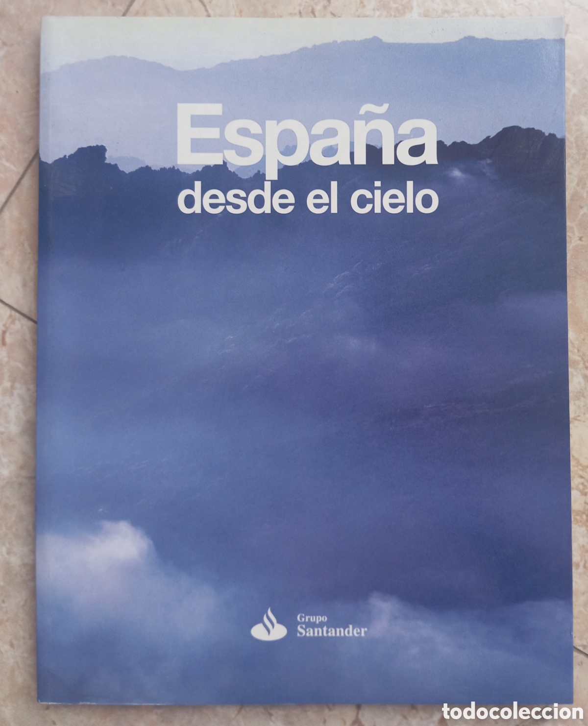Livros em segunda m&atilde;o: ESPA&Ntilde;A DESDE EL CIELO - GRUPO SANTANDER