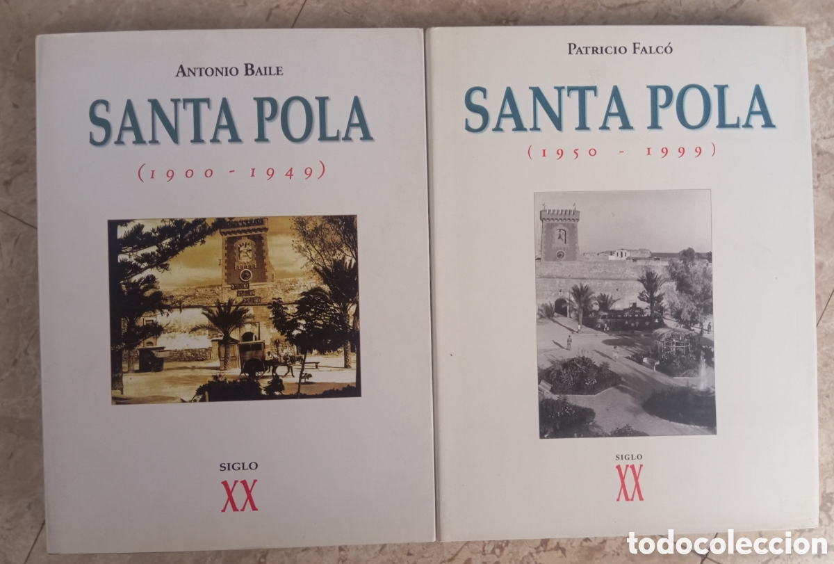 Livres d'occasion: SANTA POLA 1900-1949 Y 1950- 1999