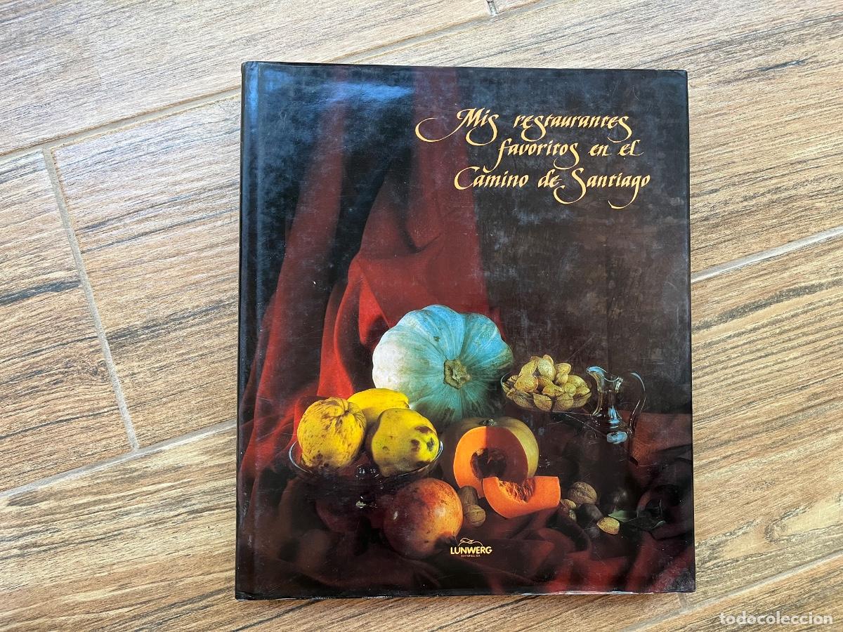 Libros de segunda mano: MIS RESTAURANTES FAVORITOS EN EL CAMINO DE SANTIAGO. ED. LUNWERG.