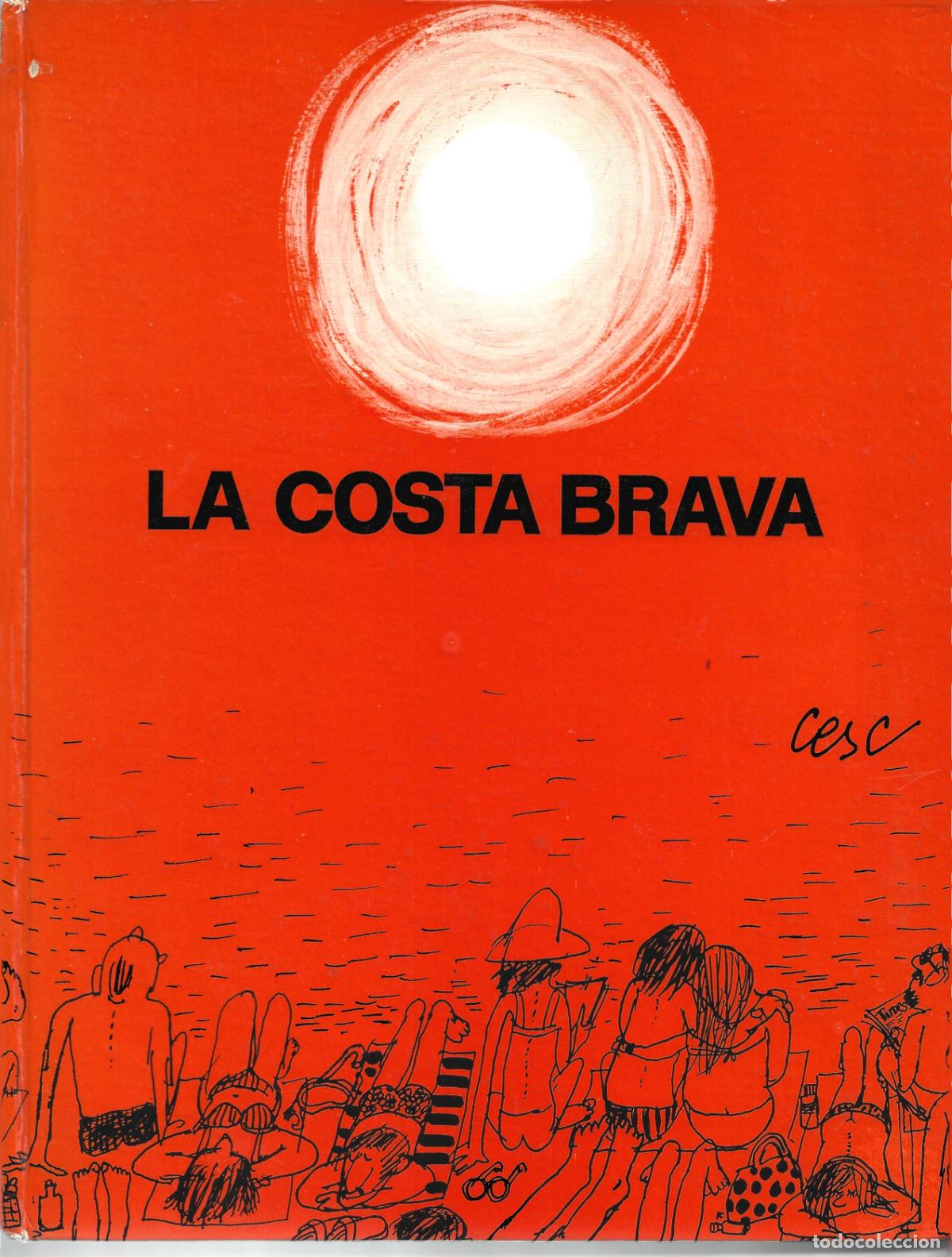 Libros de segunda mano: LA COSTA BRAVA-NOEL CLARASO-DIBUJOS DE CESC-DEDICATORIA AUTOGRAFA + DIBUJO ORIGINAL