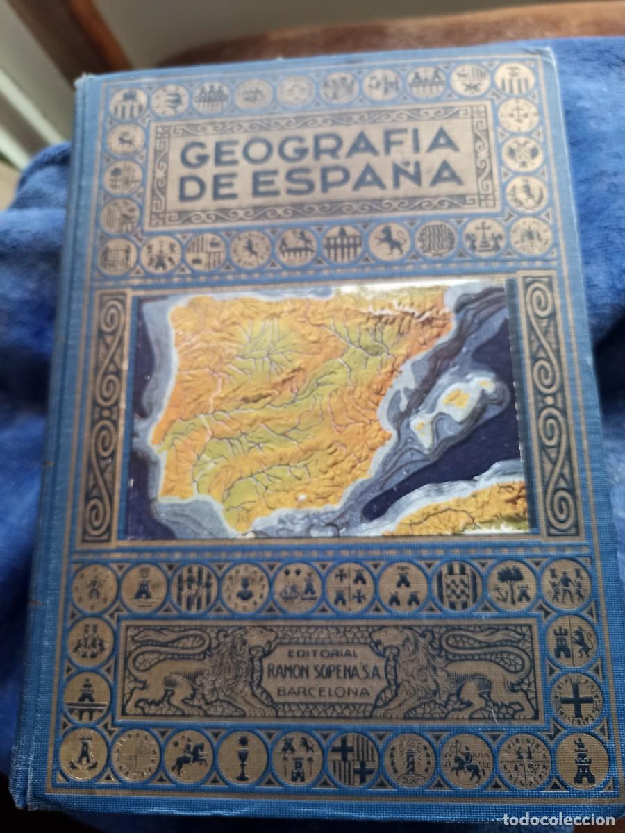 Libros de segunda mano: GEOGRAF&Iacute;A DE ESPA&Ntilde;A. 1943. A. BLANQUEZ FRAILE. RAMON SOPENA EDITOR. BUEN ESTADO. VER FOTOS