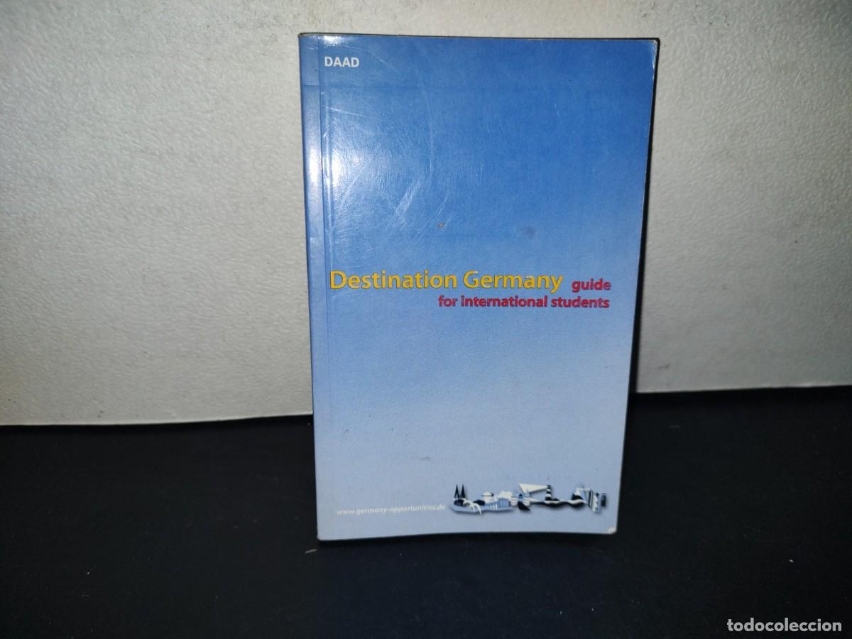 Libros de segunda mano: 219- Destination Germany. Guide For International Students (English-German)