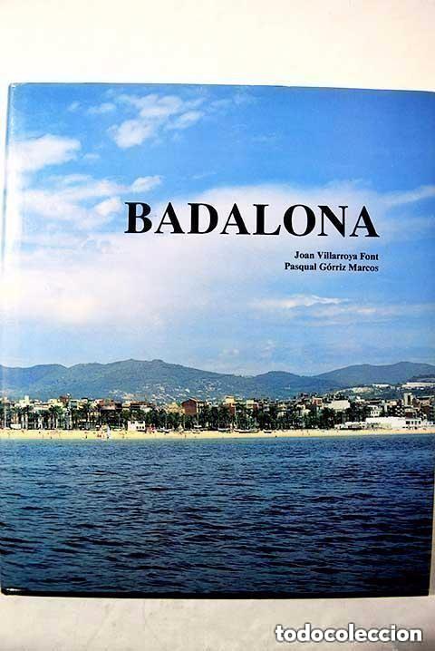 Libros de segunda mano: Badalona -- LIBRO GRANDE . Ajuntament. 1992. Documentos pict&oacute;ricos y gr&aacute;ficos