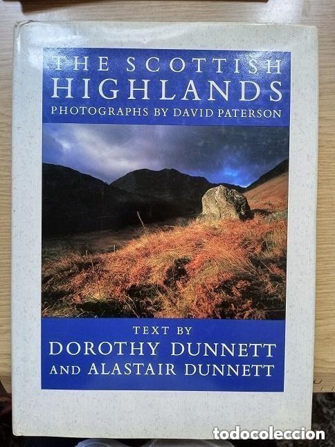 Libros de segunda mano: THE SCOTTISH HIGHLANDS -EN INGLES TOTALMENTE . THE SCOTTISH HIGHLANDS, por Dorothy Dunnett