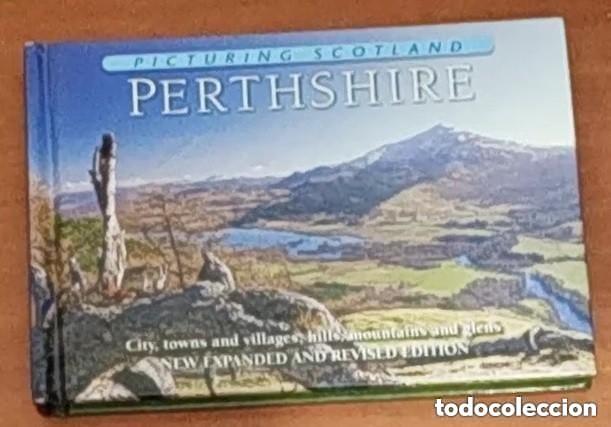 Libros de segunda mano: PERTHSHIRE - PICTURING SCOTLAND -EN INGLES LIBRO MUY PEQUE&Ntilde;O