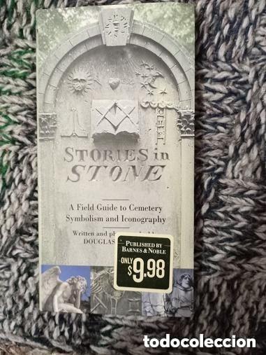Libros de segunda mano: STORIES IN STONE - A FIELD GUIDE TO CEMENTERY SYMBOLISM ND ICONOGRAPHY -EN INGLES