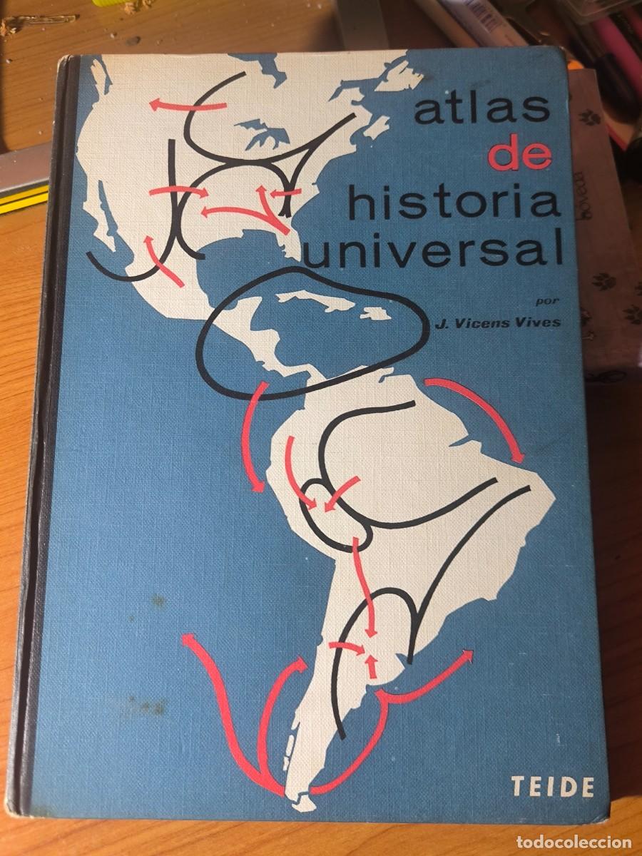 Gebrauchte B&uuml;cher: ATLAS DE HISTORIA UNIVERSAL VICENS VIVES - TEIDE- fotos muestran el estado del art&iacute;culo PORTES 5,99