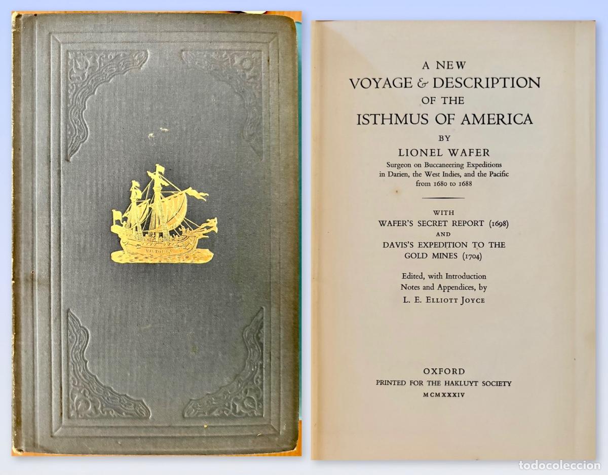 Second hand books: LIONEL WAFER- A NEW VOYAGE- DESCRIPTION ISTHMUS OF AMERICA- PANAMA- DARIEN- OXFORD 1934