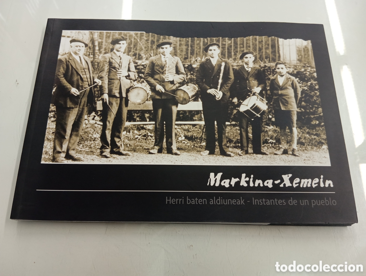 Libros de segunda mano: MARKINA XEMEIN HERRI BATEN ALDIUNEAK INSTANTES DE UN PUEBLO FOTOGRAFIA ANTIGUA PAIS VASCO