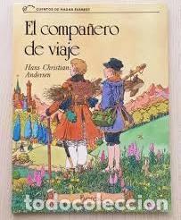 Libros de segunda mano: El Compa&ntilde;ero de Viaje - Hans Christian Andersen - Editorial Everest - Cuentos de Hadas
